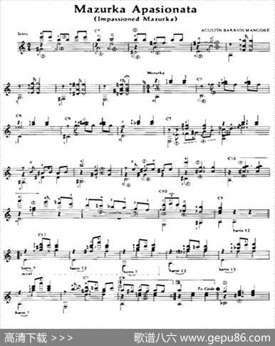 MazurkaApasionata（古典吉他）|奥古斯汀·巴里奥斯·曼戈雷（AgustinBarriosMangore）