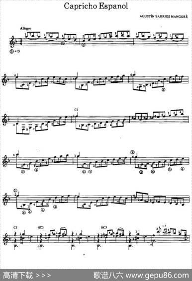 CaprichoEspanol（古典吉他）|奥古斯汀·巴里奥斯·曼戈雷（AgustinBarriosMangore）