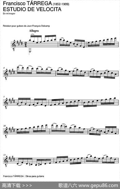 ESTUDIODEVELOCITA(Enmimayor)（古典吉他）|弗朗西斯科·泰雷加FranciscoTarrega(1852-1909)