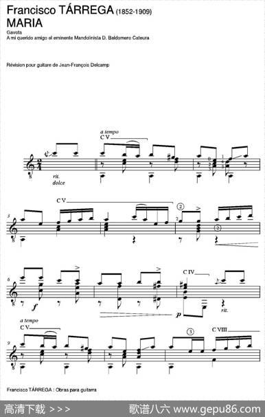 MARIA(GavotaAmiqueridoamigoeleminenteMandolinistaD.BaldomeroCateura)（古典吉他）|弗朗西斯科·泰雷加FranciscoTarrega(1852-1909)