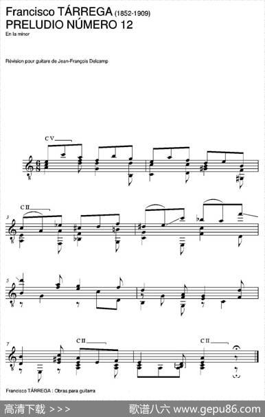 PRELUDIONUMERO12(Enlaminor)（古典吉他）|弗朗西斯科·泰雷加FranciscoTarrega(1852-1909)