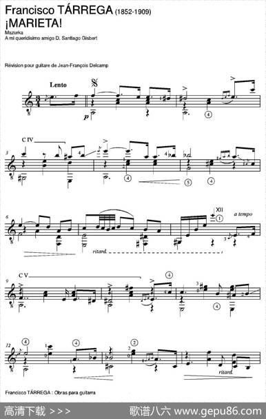 iMARIETA!(MazurkaAmiqueridisimoamigoD.SantiagoGisbert)（古典吉他）|弗朗西斯科·泰雷加FranciscoTarrega(1852-1909)