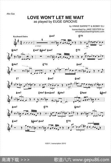 LoveWontLetMeWait（中音萨克斯）