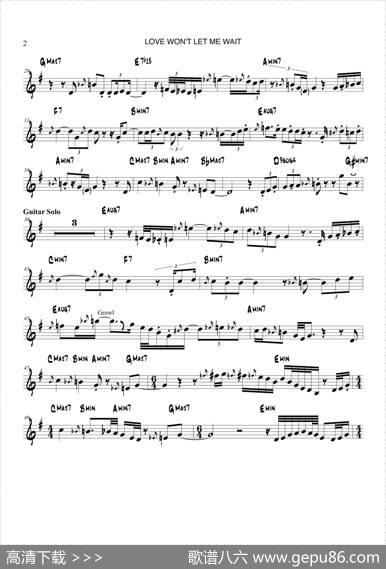 LoveWontLetMeWait（中音萨克斯）
