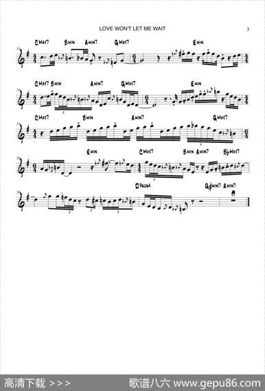 LoveWontLetMeWait（中音萨克斯）