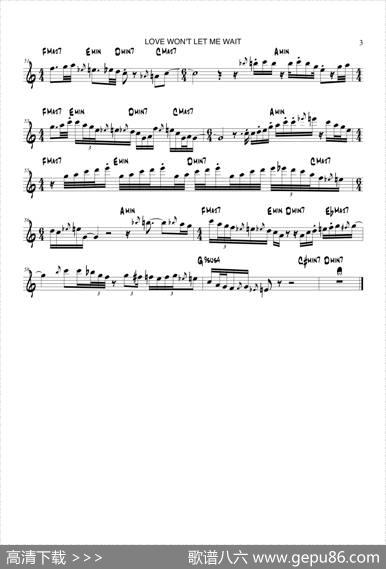 LoveWontLetMeWait（次中音萨克斯）