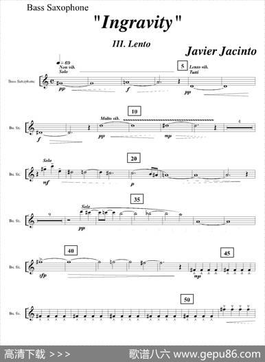 Ingravity（第三乐章）（低音萨克斯分谱）|JavierJacinto