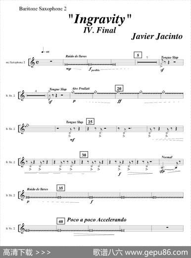 Ingravity（第四乐章）（第二上低音萨克斯分谱）|JavierJacinto