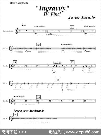 Ingravity（第四乐章）（低音萨克斯分谱）|JavierJacinto