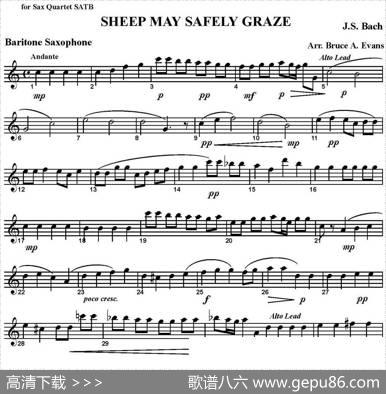 SHEEPMAYSAFELYGRAZE（四重奏·上低音萨克斯分谱）