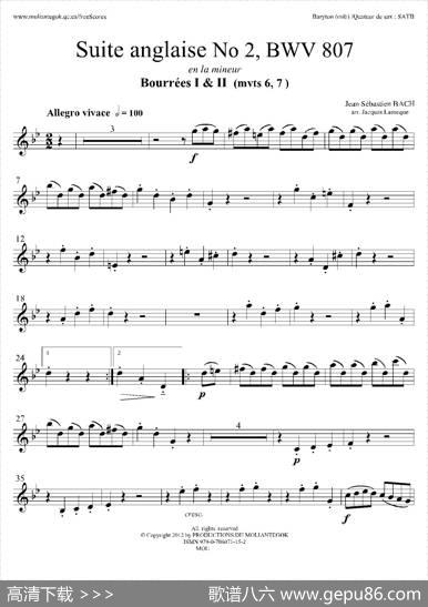 SuiteanglaiseNo2,BWV807（法国组曲之二·布列舞曲）（上低音萨克斯分谱）|巴赫