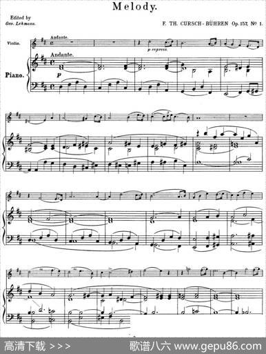 25首小提琴曲合集：Melody.（F.TH.CURSCH-BUHRENOp.157，No.1）（小提琴+钢琴伴奏）|BENONILAGYE