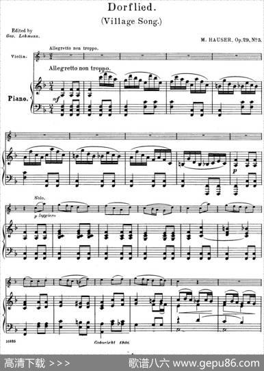 25首小提琴曲合集：Dorflied.（VillageSong.）（M.HAUSER.Op.29，No.5）（小提琴+钢琴伴奏）|BENONILAGYE