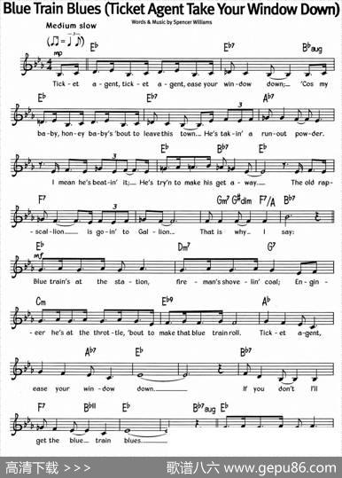 蓝调音乐：BlueTrainBlues（TicketAgentTakeYourWindowDown）