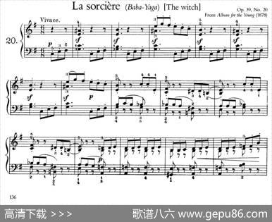 AlbumfortheYoungOp.39（儿童钢琴曲集）（20.女巫巴巴TheWitchBaba-Yaga）|彼得·伊利奇·柴可夫斯基