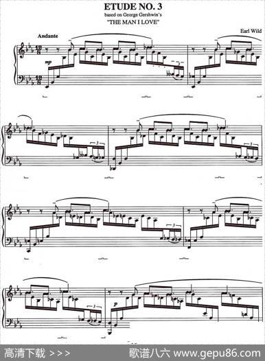 Etude3.TheManILove（乔治·格什温练习曲·3、我爱的男人）|乔治·格什温
