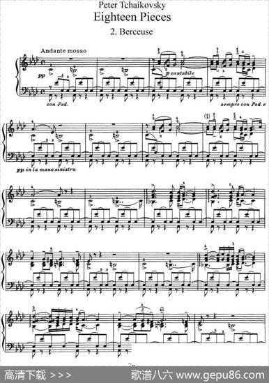 柴可夫斯基18首钢琴小品Op.72（2.Berceuse）|[俄]彼得·伊利奇·柴可夫斯基