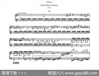 SuitePourLePianoOp.8（钢琴组曲·Ⅱ）|达律斯·米约