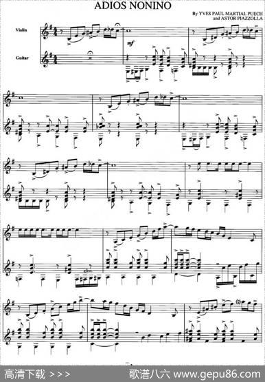 ADIOSNONINO（再见诺妮）（小提琴、吉他二重奏）|皮亚佐拉
