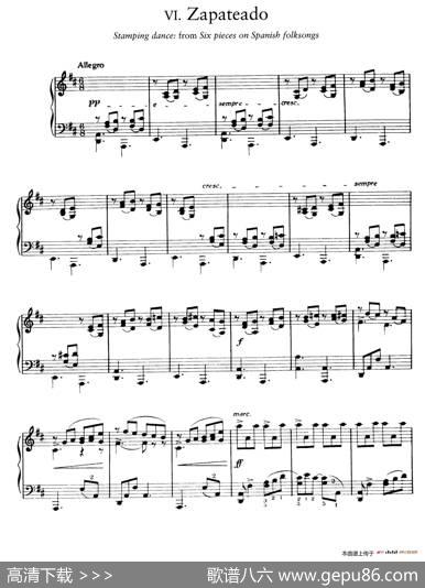 SixPiecesonSpanishFolksongsH.125（6首西班牙民谣小品·7.踏步舞曲Zapateado）|恩里克·格拉那多斯（EnriqueGranados）