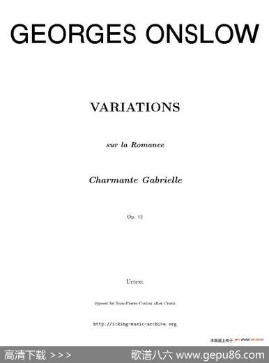 VariationsinE-flatMajorOp.12（降E大调变奏曲）|乔治·翁斯洛（GeorgeOnslow）