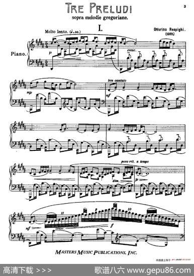 ThreePreludesonGregorianMelodies（三首格里高利圣咏前奏曲1.很慢的慢板）|奥托里诺•雷斯庇基（OttorinoRespighi）