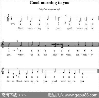 GoodMorningtoyou（线简谱混排版、英文儿歌）