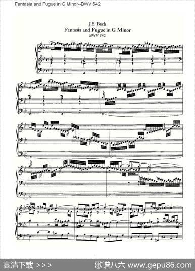 FantasiaandFugueinGMinor--BWV542（管风琴谱）|ohannSebastianBach（[德]约翰·塞巴斯蒂安·巴赫）