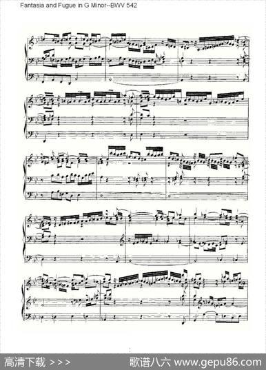 FantasiaandFugueinGMinor--BWV542（管风琴谱）|ohannSebastianBach（[德]约翰·塞巴斯蒂安·巴赫）