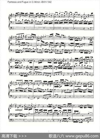 FantasiaandFugueinGMinor--BWV542（管风琴谱）|ohannSebastianBach（[德]约翰·塞巴斯蒂安·巴赫）