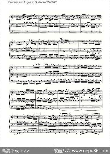 FantasiaandFugueinGMinor--BWV542（管风琴谱）|ohannSebastianBach（[德]约翰·塞巴斯蒂安·巴赫）