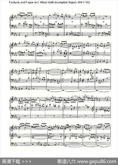 FantasiaandFugueinCMinor(withincompletefugue)--BWV562（管风琴谱）|ohannSebastianBach（[德]约翰·塞巴斯蒂安·巴赫）