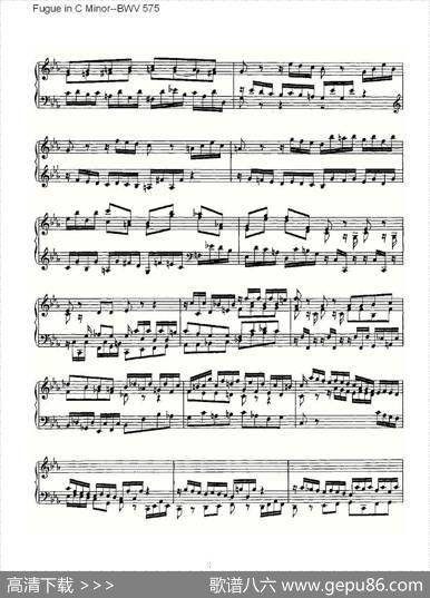 FugueinCMinor--BWV575（管风琴谱）|ohannSebastianBach（[德]约翰·塞巴斯蒂安·巴赫）