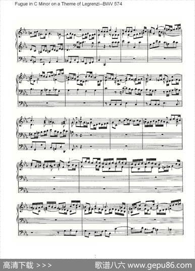 FugueinCMinoronaThemeofLegrenzi--BWV574（管风琴谱）|ohannSebastianBach（[德]约翰·塞巴斯蒂安·巴赫）