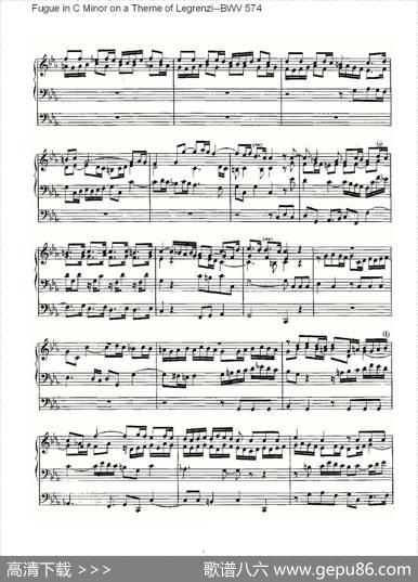 FugueinCMinoronaThemeofLegrenzi--BWV574（管风琴谱）|ohannSebastianBach（[德]约翰·塞巴斯蒂安·巴赫）