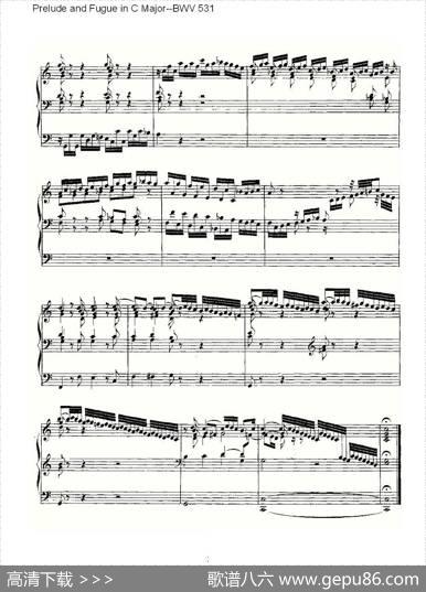 PreludeandFugueinCMajor--BWV531（管风琴谱）|ohannSebastianBach（[德]约翰·塞巴斯蒂安·巴赫）