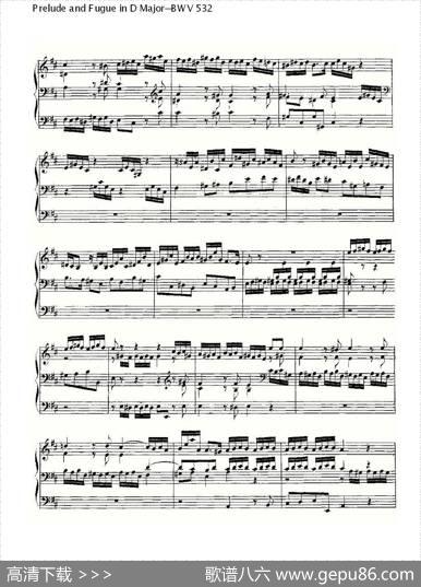 PreludeandFugueinDMajor--BWV532（管风琴谱）|ohannSebastianBach（[德]约翰·塞巴斯蒂安·巴赫）