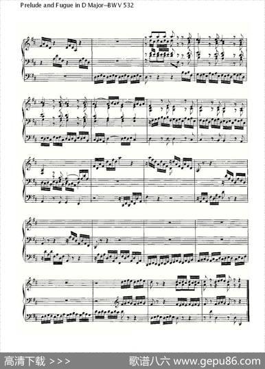 PreludeandFugueinDMajor--BWV532（管风琴谱）|ohannSebastianBach（[德]约翰·塞巴斯蒂安·巴赫）