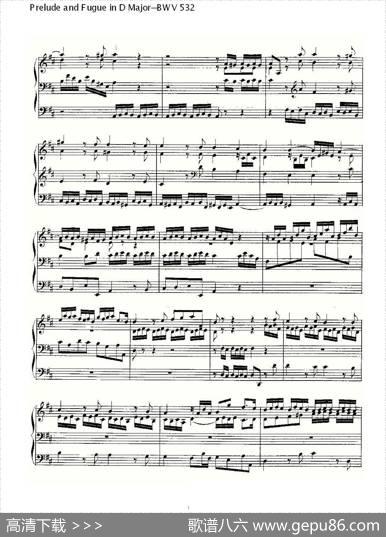 PreludeandFugueinDMajor--BWV532（管风琴谱）|ohannSebastianBach（[德]约翰·塞巴斯蒂安·巴赫）