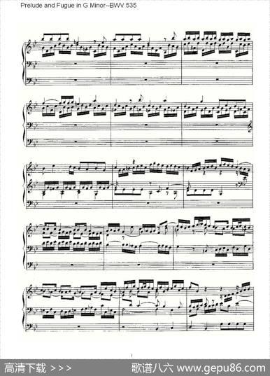 PreludeandFugueinGMinor--BWV535（管风琴谱）|ohannSebastianBach（[德]约翰·塞巴斯蒂安·巴赫）