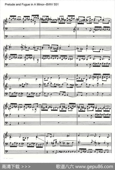 PreludeandFugueinAMinor--BWV551（管风琴谱）