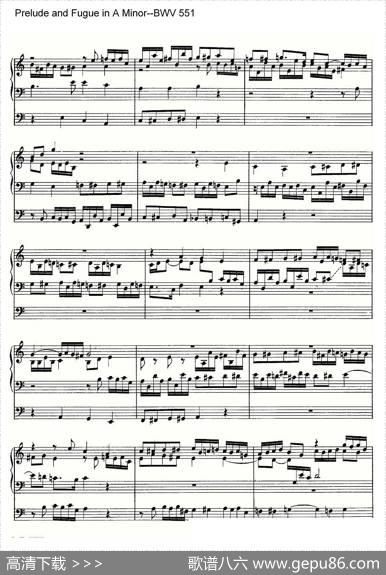 PreludeandFugueinAMinor--BWV551（管风琴谱）