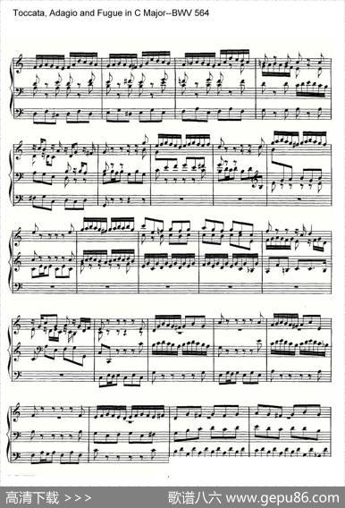 Toccata,AdagioandFugueinCMajor--BWV564（管风琴谱）