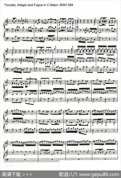 Toccata,AdagioandFugueinCMajor--BWV564（管风琴谱）