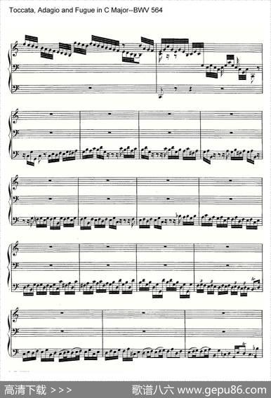 Toccata,AdagioandFugueinCMajor--BWV564（管风琴谱）