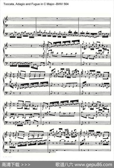 Toccata,AdagioandFugueinCMajor--BWV564（管风琴谱）