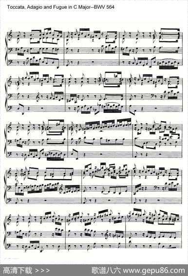 Toccata,AdagioandFugueinCMajor--BWV564（管风琴谱）
