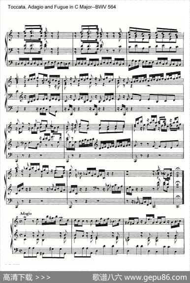 Toccata,AdagioandFugueinCMajor--BWV564（管风琴谱）