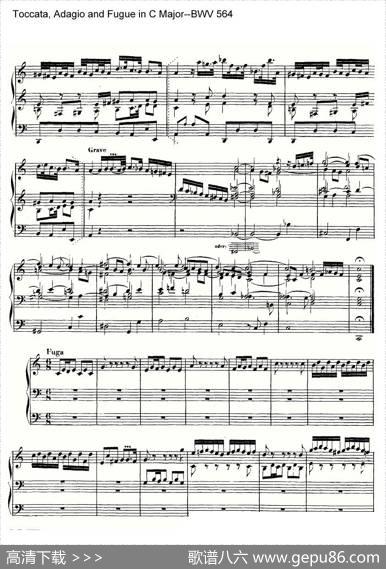 Toccata,AdagioandFugueinCMajor--BWV564（管风琴谱）